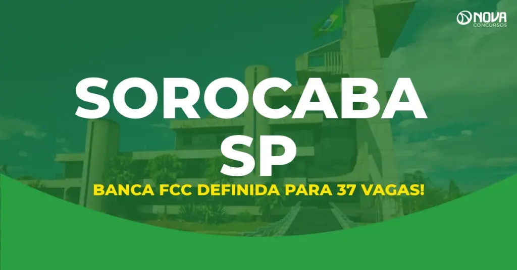 Concurso Sorocaba SP banca definida: novo edital com 37 vagas