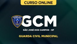 Curso online Curso Guarda Civil Municipal de São José dos Campos - SP - Nova Concursos
