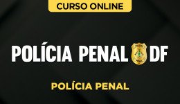 Curso online Curso Polícia Penal - DF - Nova Concursos