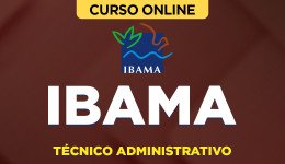 Curso IBAMA - Técnico Administrativo