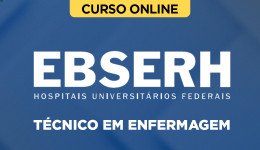 Curso online Curso EBSERH - Técnico em Enfermagem - Nova Concursos