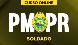 Curso online Curso PM-PR - Soldado - Nova Concursos