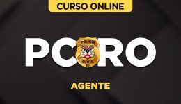Curso online Curso PC-RO - Agente de Polícia - Nova Concursos