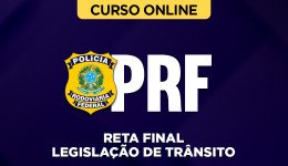 Curso online Pacote Completo PRF - Polícia Rodoviária Federal - Legislação de Trânsito - Nova Concursos