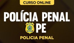 Curso Polícia Penal - PE