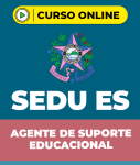 Curso SEDU-ES - Agente de Suporte Educacional
