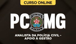 Curso PC-MG - Analista da Polícia Civil - Apoio à Gestão