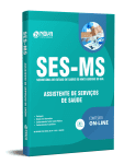 Apostila SES-MS - Assistente de Serviços de Saúde
