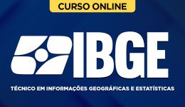 Curso online Curso IBGE - Técnico em Informações Geográficas e Estatísticas - Nova Concursos