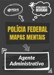 297 Mapas Mentais - Polícia Federal - Agente Administrativo (PDF)
