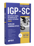 Produto Apostila IGP-SC - Instituto Geral de Perícias de Santa Catarina - Auxiliar Criminalístico - Nova Concursos