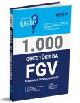 Livro 1.000 Questões Gabaritadas da FGV