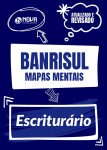 Produto 126 Mapas Mentais BANRISUL - Escriturário (PDF) - Nova Concursos