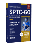 Apostila SPTC-GO - Auxiliar de Autópsia