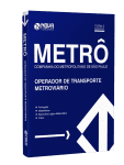 Apostila METRÔ - Operador de Transporte Metroviário I