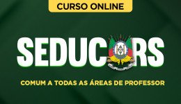 Curso SEDUC-RS - Comum a todas as áreas de Professor