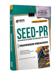Apostila SEED-PR - Professor Pedagogo - Nova Concursos