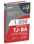 Livro 1.000 Questões Gabaritadas TJ-BA - Técnico Judiciário - Escrevente de Cartório e Analista Judiciário - Área Administrativo - Téc. Nível Superior