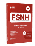 Apostila FSNH - Agente Comunitário de Saúde - Nova Concursos