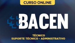 Curso online Curso Bacen - Técnico - Suporte Técnico-Administrativo - Nova Concursos