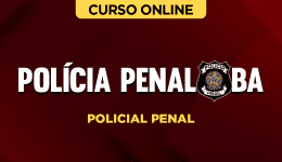 Curso Polícia Penal - BA - Policial Penal