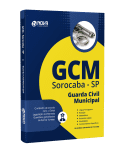 Apostila GCM Sorocaba - SP - Guarda Civil Municipal - Nova Concursos