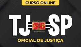Curso online Curso TJ-SP - Oficial de Justiça - Nova Concursos