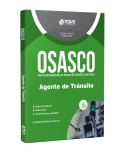 Apostila Prefeitura de Osasco - SP - Agente de Trânsito - Nova Concursos