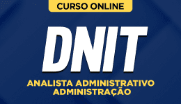 Curso online Curso DNIT - Analista Administrativo - Administração - Nova Concursos