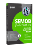Apostila SEMOB João Pessoa - Agente de Mobilidade Urbana - Nova Concursos