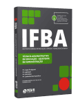 Apostila IFBA - Técnico Administrativo em Educação - Assistente em Administração