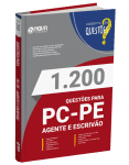 Livro 1.200 Questões Gabaritadas para PC-PE 2024 - Agente e Escrivão