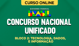 Concurso Nacional Unificado (CNU) - Bloco 2: Tecnologia, Dados e Informação