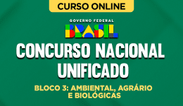 Concurso Nacional Unificado (CNU) - Bloco 3: Ambiental, Agrário e Biológicas