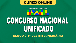 Concurso Nacional Unificado (CNU) Bloco 8: Nível Intermediário (IBGE, FUNAI e MAPA)