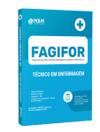 Apostila FAGIFOR - FORTALEZA - Técnico em Enfermagem - Nova Concursos