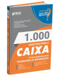 Produto Caderno 1.000 Questões Gabaritadas para a CAIXA - Técnico Bancário Novo - Tecnologia da Informação - Nova Concursos