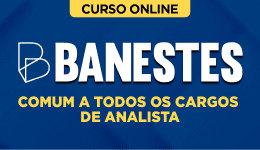 Curso online Curso BANESTES - Comum a Todos os Cargos de Analista - Nova Concursos