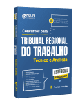 Apostila Essencial para Concursos - Tribunal Regional do Trabalho - Técnico e Analista
