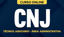 Curso online Curso CNJ - Técnico Judiciário - Área: Administrativa - Nova Concursos