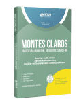 Apostila Prefeitura de Montes Claros - MG - Aux Docência, Agente Adm e Aux Secretaria de Educação Básica - Nova Concursos