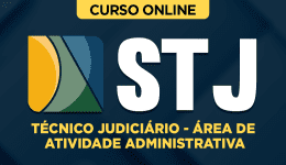 Curso online Curso STJ - Técnico Judiciário - Área de Atividade Administrativa - Nova Concursos