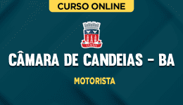 Curso online Curso Câmara de Candeias - BA - Motorista - Nova Concursos