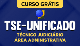 Capa do produto Curso Grátis TSE - Unificado - Técnico Judiciário - Área Administrativa