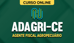 Curso online Curso ADAGRI - CE - Agente Fiscal Agropecuário - Nova Concursos