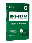 Apostila SMS SERRA - ES - Técnico em Enfermagem - Nova Concursos