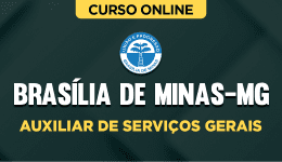 Curso online Curso Prefeitura de Brasília de Minas-MG - Auxiliar de Serviços Gerais - Nova Concursos