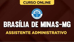 Curso online Curso Prefeitura de Brasília de Minas-MG - Assistente Administrativo - Nova Concursos
