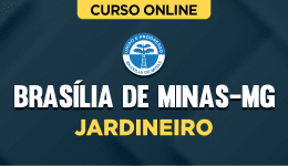 Curso online Curso Prefeitura de Brasília de Minas-MG - Jardineiro - Nova Concursos