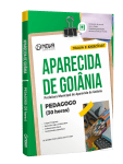 Apostila Prefeitura de Aparecida de Goiânia - GO - Pedagogo - Nova Concursos